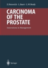 Image for Carcinoma of the Prostate: Innovations in Management