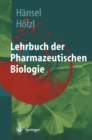 Image for Lehrbuch der pharmazeutischen Biologie: Ein Lehrbuch fur Studenten der Pharmazie im zweiten Ausbildungsabschnitt