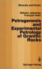 Image for Petrogenesis and experimental petrology of granitic rocks