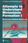 Image for Attempts to Understand Metastasis Formation I: Metastasis-Related Molecules : 213/1