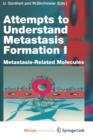 Image for Attempts to Understand Metastasis Formation I : Metastasis-Related Molecules