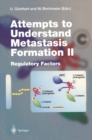 Image for Attempts to Understand Metastasis Formation II: Regulatory Factors : 213/2