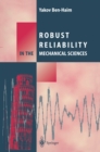 Image for Robust reliability in the mechanical sciences