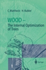 Image for Wood - The Internal Optimization of Trees