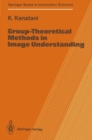 Image for Group-Theoretical Methods in Image Understanding