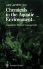 Image for Chemicals in the Aquatic Environment: Advanced Hazard Assessment