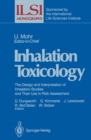 Image for Inhalation Toxicology: The Design and Interpretation of Inhalation Studies and Their Use in Risk Assessment