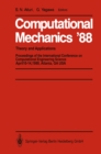 Image for Computational Mechanics &#39;88: Volume 1, Volume 2, Volume 3 and Volume 4 Theory and Applications
