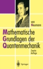 Image for Mathematische Grundlagen der Quantenmechanik