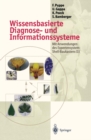 Image for Wissensbasierte Diagnose- und Informationssysteme: Mit Anwendungen des Expertensystem-Shell-Baukastens D3