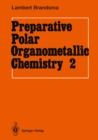 Image for Preparative polar organometallic chemistry