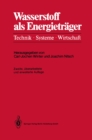 Image for Wasserstoff als Energietrager: Technik, Systeme, Wirtschaft