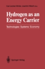 Image for Hydrogen as an Energy Carrier: Technologies, Systems, Economy