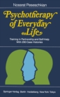 Image for Psychotherapy of Everyday Life: Training in Partnership and Self-Help