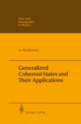Image for Generalized coherent states and their applications