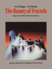 Image for The Beauty of Fractals : Images of Complex Dynamical Systems