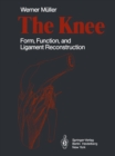Image for Knee: Form, Function, and Ligament Reconstruction