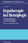Image for Ergotherapie bei Hemiplegie: Konzepte zur Behandlung von Funktionsstorungen erwachsener Hemiplegiker