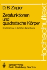 Image for Zetafunktionen Und Quadratische Korper: Eine Einfuhrung in Die Hohere Zahlentheorie