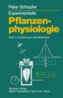 Image for Experimentelle Pflanzenphysiologie: Band 1 Einfuhrung in die Methoden