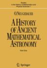 Image for A History of Ancient Mathematical Astronomy