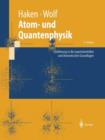 Image for Atom- und Quantenphysik : Einfuhrung in die experimentellen und theoretischen Grundlagen