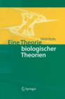 Image for Eine Theorie biologischer Theorien : Status and Gehalt von Funktionsaussagen und informationstheoretischen Modellen