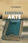 Image for Einsteins Akte : Wissenschaft und Politik - Einsteins Berliner Zeit