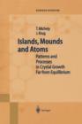 Image for Islands, Mounds and Atoms