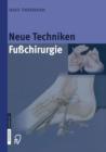 Image for Neue Techniken Fusschirurgie