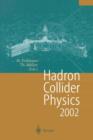 Image for Hadron Collider Physics 2002