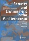 Image for Security and Environment in the Mediterranean : Conceptualising Security and Environmental Conflicts