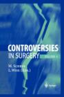 Image for Controversies in Surgery : Volume 4