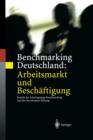 Image for Benchmarking Deutschland: Arbeitsmarkt und Beschaftigung