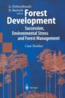 Image for Forest Development : Succession, Environmental Stress and Forest Management Case Studies