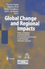 Image for Global Change and Regional Impacts : Water Availability and Vulnerability of Ecosystems and Society in the Semiarid Northeast of Brazil