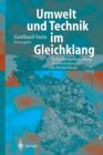 Image for Umwelt und Technik im Gleichklang : Technikfolgenforschung und Systemanalyse in Deutschland