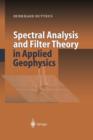 Image for Spectral Analysis and Filter Theory in Applied Geophysics