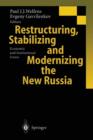 Image for Restructuring, Stabilizing and Modernizing the New Russia : Economic and Institutional Issues