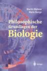 Image for Philosophische Grundlagen der Biologie