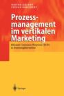 Image for Prozessmanagement im vertikalen Marketing : Efficient Consumer Response (ECR) in Konsumguternetzen