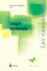 Image for Smart Materials : Proceedings of the 1st caesarium, Bonn, November 17-19, 1999