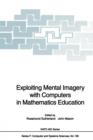 Image for Exploiting Mental Imagery with Computers in Mathematics Education