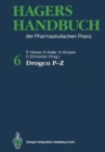 Image for Hagers Handbuch der Pharmazeutischen Praxis : Drogen P-Z Folgeband 2