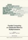 Image for Parallel Computing on Distributed Memory Multiprocessors