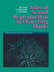 Image for Atlas of Sexual Reproduction in Flowering Plants