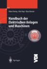 Image for Handbuch der elektrischen Anlagen und Maschinen