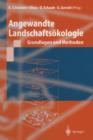 Image for Angewandte Landschaftsokologie : Grundlagen und Methoden