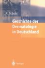 Image for Geschichte der Dermatologie in Deutschland