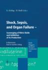 Image for Shock, Sepsis, and Organ Failure : Scavenging of Nitric Oxide and Inhibition of its Production